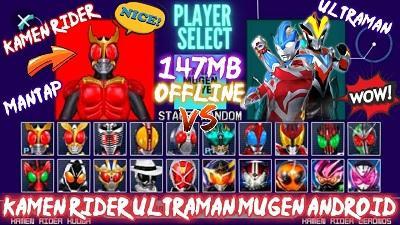 [ DownLoad ] Kamen Rider VS Ultraman MUGEN ANDROID BVN | Offline Ukuran Kecil (147MB)