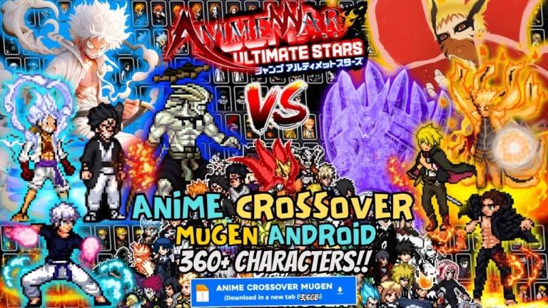 NEW ANIME CrossOver Tceam2.7 Mugen Android OFFLINE