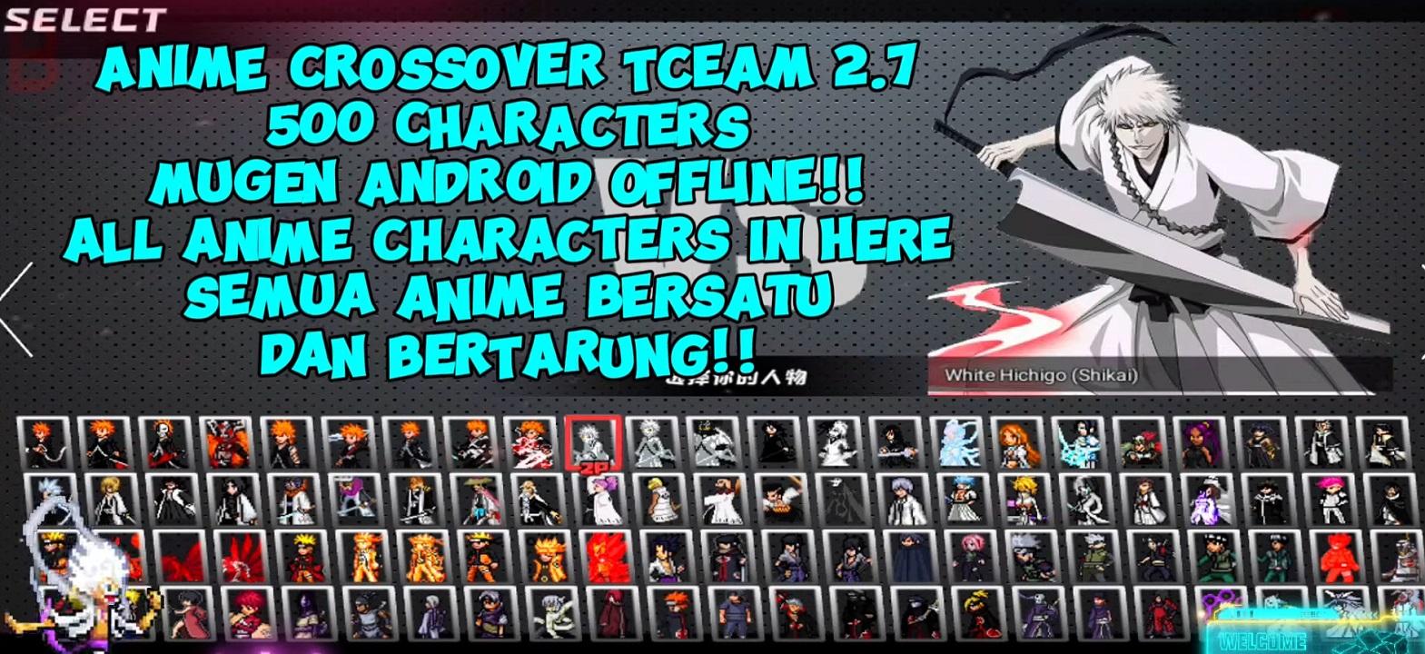 ANIME CrossOver Tceam2.7 Mugen Android OFFLINE anh 1